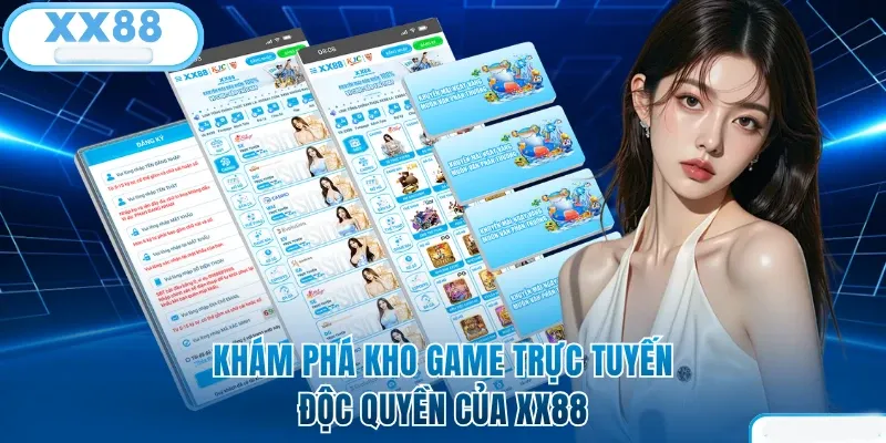 XX88 - Link Nhà Cái XX88.COM Uy Tín Top #1 Google VN 17 Khám phá kho game trực tuyến độc quyền của XX88